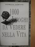 1000 Luoghi da Vedere nella Vita