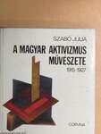A magyar aktivizmus művészete