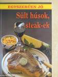 Sült húsok, steak-ek