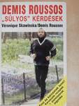 "Súlyos" kérdések