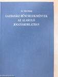 Gazdasági bűncselekmények az alakuló joggyakorlatban