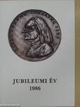 Jubileumi év 1986