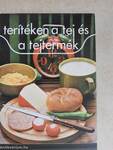 Terítéken a tej és a tejtermék