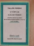 Utópiák igézetében