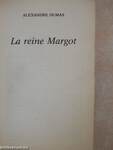 La reine Margot