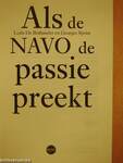 Als de NAVO de passie preekt