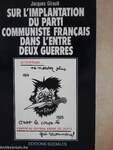 Sur l'implantation du parti communiste francais dans l'entre-deux-guerres