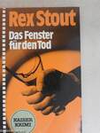 Das Fenster für den Tod