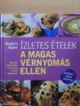 Ízletes ételek a magas vérnyomás ellen