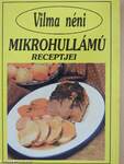 Vilma néni mikrohullámú receptjei