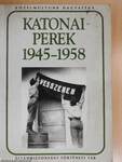 Katonai perek a kommunista diktatúra időszakában 1945-1958