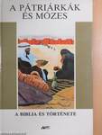 A pátriárkák és Mózes