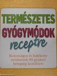 Természetes gyógymódok receptre