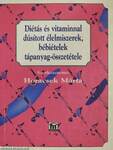 Diétás és vitaminnal dúsított élelmiszerek, bébiételek tápanyag-összetétele