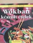 Wokban készült ételek