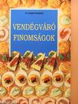 Vendégváró finomságok