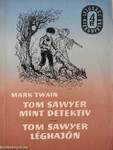 Tom Sawyer mint detektív/Tom Sawyer léghajón