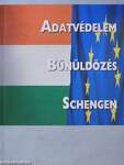 Adatvédelem, bűnüldözés, Schengen