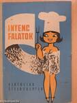 Inyenc falatok