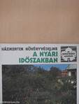 Házikertek növényvédelme a nyári időszakban