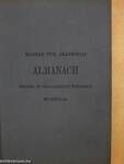 Magyar Tud. Akadémiai Almanach polgári és csillagászati naptárral MCMXVI-re/A Magyar Tudományos Akadémia alapszabályai és ügyrendje 1916