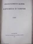 Magyar Tud. Akadémiai Almanach polgári és csillagászati naptárral MCMX-re/A Magyar Tudományos Akadémia alapszabályai és ügyrendje 1910