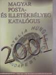 Magyar posta- és illetékbélyeg katalógus 2001