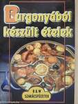 Burgonyából készült ételek