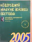 Középszintű magyar írásbeli érettségi 2005
