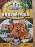 Borjúételek