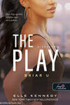 The Play - A játszma (Briar U 3.)