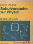 Schulversuche zur Physik