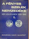 A fényes szelek nemzedéke I-II.