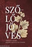 Szőlőjövés - Nemzeti érték - Kőszeg könyve és ünnepe