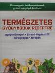 Természetes gyógymódok receptre