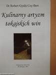 Kulinarny artyzm tokajskich win