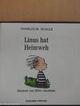 Linus hat Heimweh