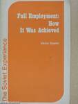 Full Employment: How It Was Achieved