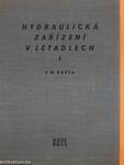 Hydraulická Zarízení v Letadlech I-II.