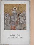 Követők és apostolok