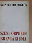 Szent Orpheus breviáriuma IV.