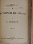 Középeurópai nagyvárosok/Budapest/Képek Shakespeare életéből/A fogak ápolása és gyógyítása/Az állattenyésztés/Háziállataink egészségéről/Pompeji és a római élet/Az ősember élete/A tüdővész/Az alkohol