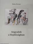 Angyalok a Hajdúságban