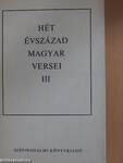 Hét évszázad magyar versei III. (töredék)