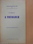 Verdi: A trubadur