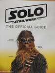 Solo: A Star Wars Story the Official Guide