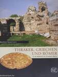 Thraker, Griechen und Römer