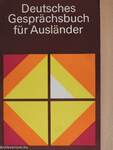 Deutsches Gesprächsbuch für Ausländer