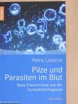 Pilze und Parasiten im Blut