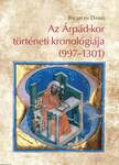 Az Árpád-kor történeti kronológiája (997-1301)